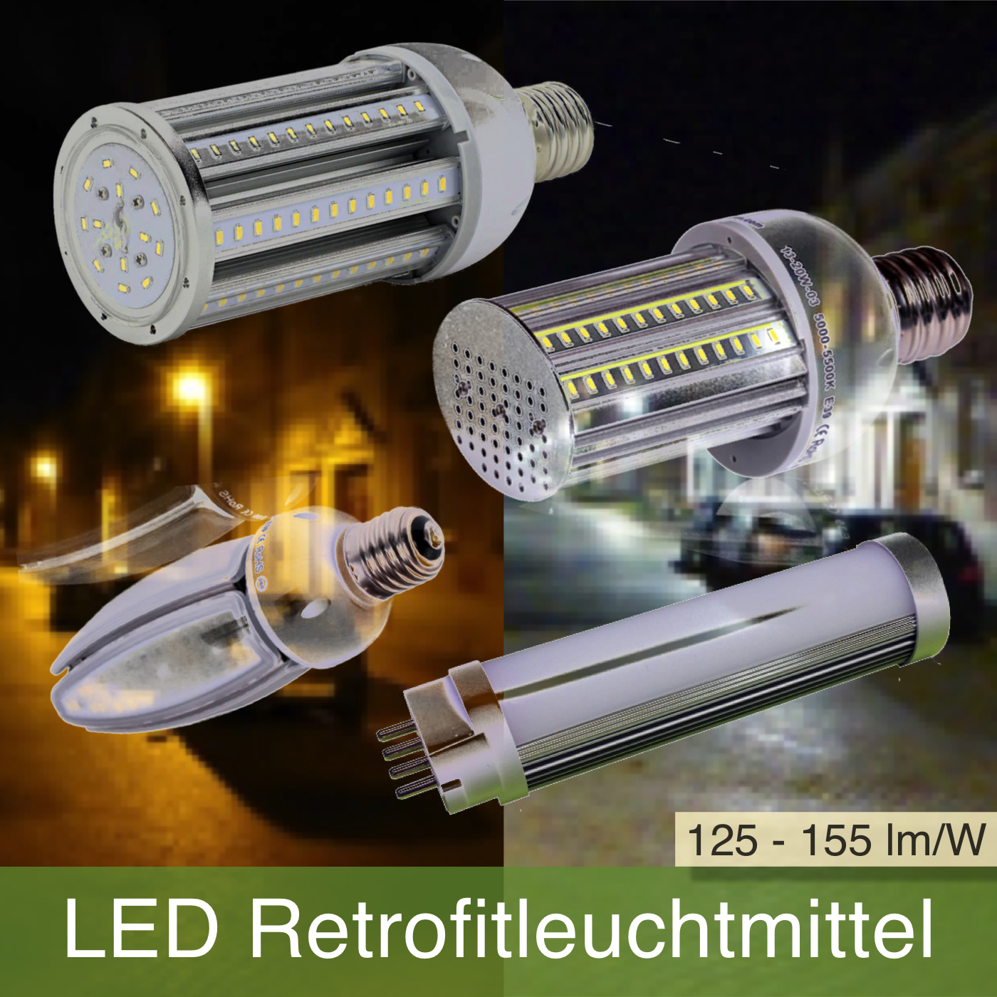 LED Retrofit Leuchtmittel